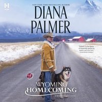 Wyoming Homecoming - Diana Palmer - audiobook
