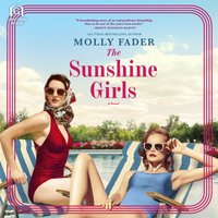 Sunshine Girls - Molly Fader - audiobook