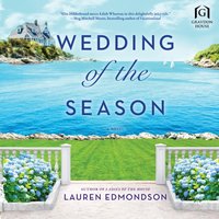 Wedding of the Season - Lauren Edmondson - audiobook