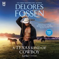 Texas Kind of Cowboy - Delores Fossen - audiobook
