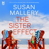 Sister Effect - Susan Mallery - audiobook