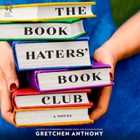 Book Haters' Book Club - Gretchen Anthony - audiobook
