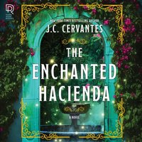Enchanted Hacienda - J.C. Cervantes - audiobook