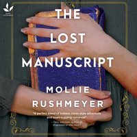Lost Manuscript - Mollie Rushmeyer - audiobook