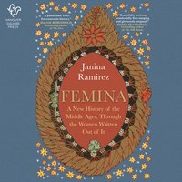 Femina - Janina Ramirez - audiobook