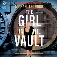 Girl in the Vault - Michael Ledwidge - audiobook