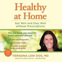 Healthy at Home - Tieraona Low Dog MD - audiobook