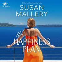 Happiness Plan - Susan Mallery - audiobook