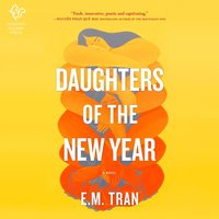 Daughters of the New Year - E.M. Tran - audiobook