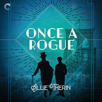Once a Rogue - Allie Therin - audiobook
