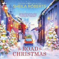 Road to Christmas - Sheila Roberts - audiobook