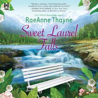 Sweet Laurel Falls - RaeAnne Thayne - audiobook