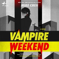 Vampire Weekend - Mike Chen - audiobook
