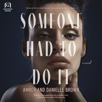 Someone Had to Do It - Danielle Brown - audiobook