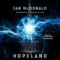 Hopeland - Ian McDonald - audiobook