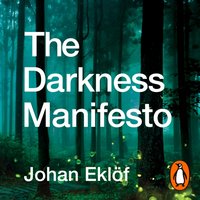 Darkness Manifesto - Johan Eklof - audiobook