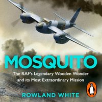 Mosquito - Rowland White - audiobook