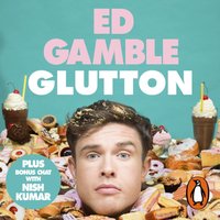 Glutton - Ed Gamble - audiobook