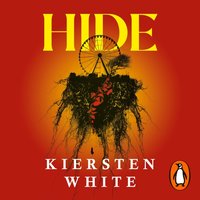 Hide - Kiersten White - audiobook