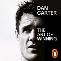 Art of Winning - Dan Carter - audiobook