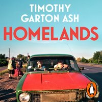Homelands - Timothy Garton Ash - audiobook