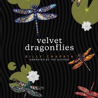 Velvet Dragonflies - Billy Chapata - audiobook