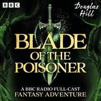 Blade of the Poisoner - Douglas Hill - audiobook