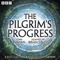 Pilgrim's Progress - Brian Sibley - audiobook