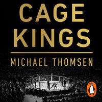 Cage Kings - Michael Thomsen - audiobook