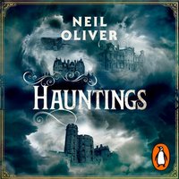 Hauntings - Neil Oliver - audiobook