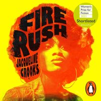 Fire Rush - Jacqueline Crooks - audiobook