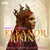 Eleanor Rising: The Complete Series 1-3 - Shaun McKenna - audiobook