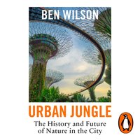 Urban Jungle - Ben Wilson - audiobook