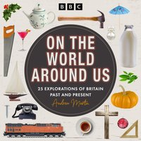 On the World Around Us - Andrew Martin - audiobook