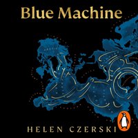 Blue Machine - Helen Czerski - audiobook