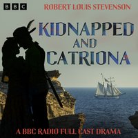 Kidnapped and Catriona - Robert Louis Stevenson - audiobook
