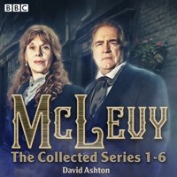 McLevy: The Collected Series 1-6 - David Ashton - audiobook