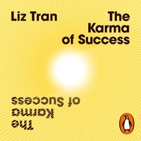 Karma of Success: Spiritual Strategies to Free Your Inner Genius - Liz Tran - audiobook