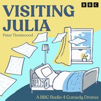 Visiting Julia - Peter Tinniswood - audiobook