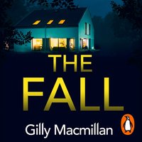 Fall - Gilly Macmillan - audiobook