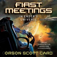 First Meetings - Orson Scott Card - audiobook