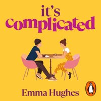 It's Complicated - Emma Hughes - audiobook