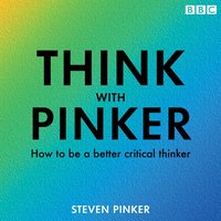 Think with Pinker - Steven Pinker - audiobook