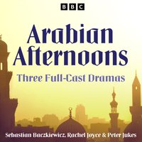 Arabian Afternoons - Sebastien Baczkiewicz - audiobook