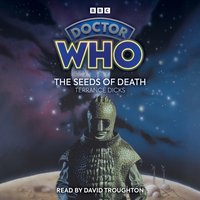 Doctor Who: The Seeds of Death - Terrance Dicks - audiobook