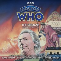 Doctor Who: The Romans - Donald Cotton - audiobook
