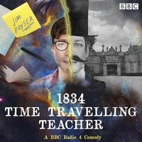 1834 Time Travelling Teacher - Jim Poyser - audiobook