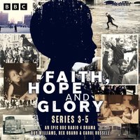 Faith, Hope and Glory: Series 3-5 - Carol Russell - audiobook