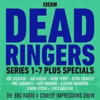 Dead Ringers: Series 1-7 plus Specials - Jon Culshaw - audiobook