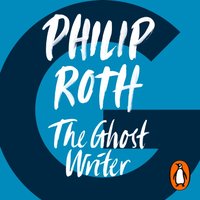Ghost Writer - Philip Roth - audiobook